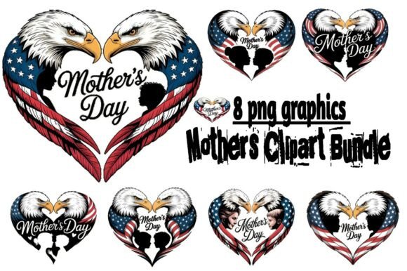 Celebrating Mom with Patriotism: The Ultimate Guide to American Eagle Heart PNG Bundles for Mother's Day