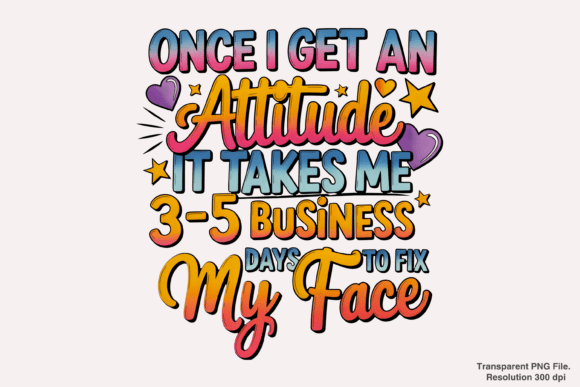 Mastering Sarcastic Attitude PNG and Funny Quotes PNG for Professional Results